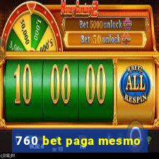 760 bet paga mesmo
